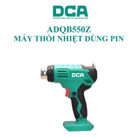 Thân máy khò nhiệt dùng pin DCA ADQB550Z